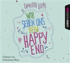 Charlotte Lucas, Christiane Marx - Wir sehen uns beim Happy End, 6 Audio-CD (Livre audio)