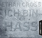 Ethan Cross, Thomas Balou Martin - Ich bin der Hass, 6 Audio-CD (Hörbuch)