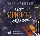 Poppy J Anderson, Poppy J. Anderson, Cathlen Gawlich - Taste of Love - Mit Sehnsucht verfeinert, 4 Audio-CDs (Audio book)