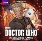 Georg Mann, George Mann, Cavan Scott, Lutz Riedel - Doctor Who: Die verlorene Flamme, 2 Audio-CDs (Hörbuch)