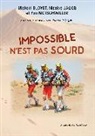 Patrice GICQUEL - IMPOSSIBLE N'EST PAS SOURD