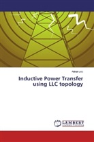 Adnan zeb - Inductive Power Transfer using LLC topology