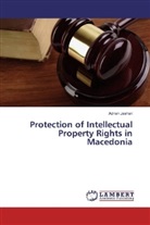 Adnan Jashari - Protection of Intellectual Property Rights in Macedonia