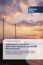 Teklemariam Tessema - Application of Neutron Activation Analysis and NORM Measurement