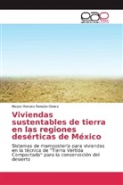 Mayra Marcela Rendón Olvera - Viviendas sustentables de tierra en las regiones desérticas de México