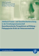 Jutta Hartmann, Astri Messerschmidt, Astrid Messerschmidt, Ch Thon, Christine Thon - Pädagogische Kritik der Heteronormativität
