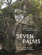 Franci Nenik, Francis Nenik, Sebastian Stumpf, Sebastian Stumpf - Seven Palms