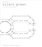 Jutta Zitzewitz, Jutta von Zitzewitz, von Zitzewitz, silen green, silent green, Silent Green... - Silent Green