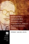 Steven C. van den Heuvel, Steven C. van den Heuvel - Bonhoeffer's Christocentric Theology and Fundamental Debates in Environmental Ethics