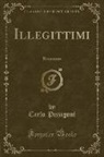 Carlo Pizzigoni - Illegittimi