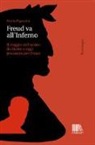 Mario Pigazzini - Freud va all'Inferno. Il viaggio dell'uomo da Dante a oggi passando per Freud