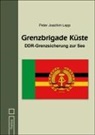 Peter Joachim Lapp - Grenzbrigade Küste