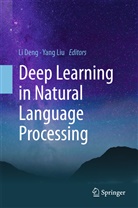L Deng, Li Deng, Yang Liu, L Deng, Li Deng, Liu... - Deep Learning in Natural Language Processing