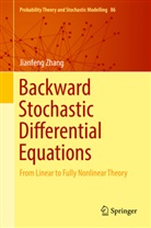 Jianfeng Zhang - Backward Stochastic Differential Equations