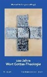 Matthias Brütsch, Michae Freiburghaus, Michael Freiburghaus, Fran Jehle, Frank Jehle, R Sommerhalder... - 100 Jahre Wort Gottes-Theologie