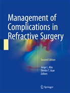 Jorge L. Alio, Dimitri T. Azar, Jorg L Alio, Jorge L Alio, T Azar, T Azar - Management of Complications in Refractive Surgery