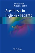 Jean-Lu Fellahi, Jean-Luc Fellahi, Leone, Leone, Marc Leone - Anesthesia in High-Risk Patients