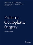 Jame A Katowitz, James A Katowitz, James A. Katowitz, William R. Katowitz, R Katowitz, R Katowitz - Pediatric Oculoplastic Surgery
