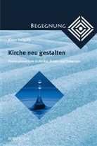 Klaus Vellguth - Kirche neu gestalten