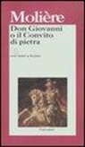Molière, S. Bajini - Don Giovanni o Il convito di pietra. Testo francese a fronte