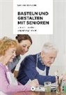 Sandra Köhnlein - Basteln und Gestalten mit Senioren