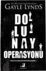 Gayle Lynds - Dolunay Operasyonu