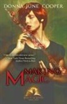 Noah Chinn, Donna June Cooper, Kanaxa - Making Magic