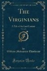 William Makepeace Thackeray - The Virginians, Vol. 3 of 3