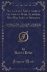 Daniel Defoe - The Life and Adventures of the Famous Moll Flanders, Who Was Born in Newgate
