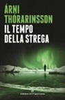 Arni Thorarinsson, Árni Thórarinsson - Il tempo della strega