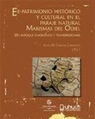 Juan Manuel Campos Carrasco - El patrimonio histórico y cultural en el paraje natural Marismas del Odiel : un enfoque diacrónico y transdisciplinar