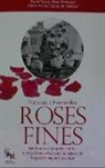 Francesc Jesús Hernàndez i Dobon - Roses fines : les fabuloses biografies de les guanyadores del concurs de bellesa de l'exposició de 1909