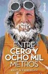 Kurt Diemberger - ENTRE CERO Y OCHO MIL METROS