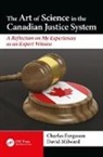 Charles Ferguson, Charles (Manitoba Child Protection Centr Ferguson, Charles (Manitoba Child Protection Centre Ferguson, David Milward, David (University of Manitoba Milward, David Ferguson Milward - Art of Science in the Canadian Justice System