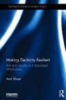Antti Silvast, Antti (The University of Edinburgh Silvast, Silvast Antti - Making Electricity Resilient