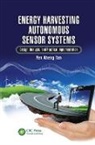 Yen Kheng Tan, Yen Kheng (Energy Research Institute @ Ntu Tan, Yen Kheng (Nanyang Technological University Tan, Tan Yen Kheng - Energy Harvesting Autonomous Sensor Systems