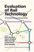 Drew Dawson, Dr. Jillian Dorrian, Jillian Dorrian, NAWEED, Anjum Naweed, Anjum Dorrian Naweed... - Evaluation of Rail Technology