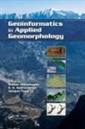 Siddan Subramanian Anbazhagan, Siddan Anbazhagan, Anbazhagan Siddan, S.K. Subramanian, Xiaojun Yang - Geoinformatics in Applied Geomorphology