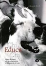 Riccardo Morelli - Chi educa chi. Chiavi di lettura per la comprensione e l'educazione del cane