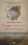 Felicity Hayes-McCoy - Le pagine mai scritte del nostro amore