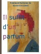 Bernard Brunstein - Il suffit d'un parfum