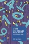 Rudi Mathematici - Storie che contano. Problemi immaginari per matematici reali