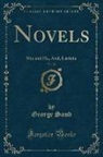 George Sand - Novels, Vol. 20: She and He, And, Lavinia (Classic Reprint)