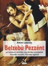 Amedeo Lanucara - Belzebù Pezzént. Un senatore corrotto, una bimba scomparsa, l'assedio musùlm, l'Europa egoista