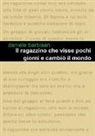 Daniele Barbisan - Il ragazzino che visse pochi giorni e cambiò il mondo