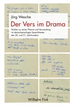Jörg Wesche - Der Vers im Drama