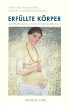 Stephani Heimgartner, Stephanie Heimgartner, Sauer-Kretschmer, Sauer-Kretschmer, Simone Sauer-Kretschmer - Erfüllte Körper