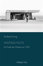 Andrea Erwig - Waiting Plots