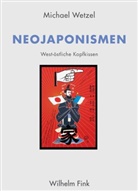 Michael Wetzel - Neojaponismen