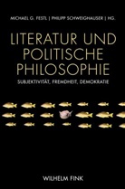 Michae Festl, Michael Festl, Michael G. Festl, Michae G Festl, Michael G Festl, Schweighauser... - Literatur und Politische Philosophie
